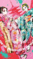 Zom 100: Bucket List of the Dead, Vol. 10