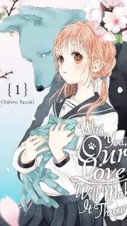 Manga cover: With You, Our Love Will Make It Through