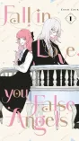 Fall in Love, You False Angels
