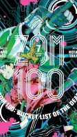Zom 100: Bucket List of the Dead, Vol. 7