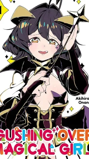 Cover of volume Gushing over Magical Girls: Volume 1 from Gushing over Magical Girls