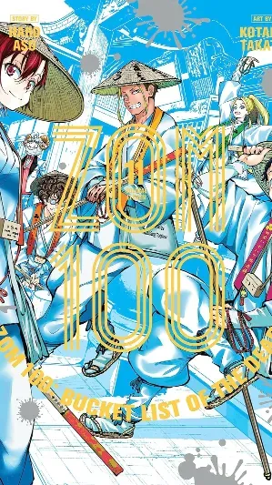 Cover of volume Zom 100: Bucket List of the Dead, Vol. 11 from Zom 100: Bucket List of the Dead