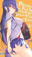 Please Put Them On, Takamine-san, Vol. 2