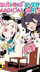 Gushing over Magical Girls: Volume 5