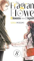 The Fragrant Flower Blooms With Dignity Vol. 8