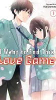 I Want to End This Love Game, Vol. 1