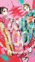 Zom 100: Bucket List of the Dead, Vol. 10