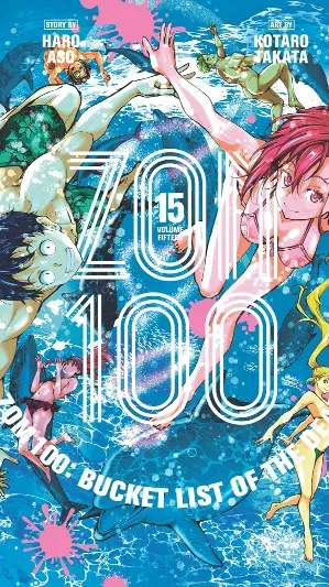 Cover of volume Zom 100: Bucket List of the Dead, Vol. 15 from Zom 100: Bucket List of the Dead