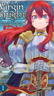 Manga cover: Virgin Knight: I Became the Frontier Lord in a World Ruled by Women
