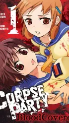 Corpse Party: Blood Covered Vol. 1