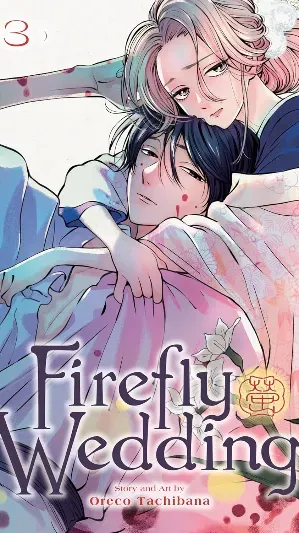 Portada del volumen La boda de las luciérnagas 3 de La boda de las Luciérnagas [Hotaru no Yomeiri]