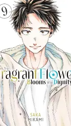 The Fragrant Flower Blooms With Dignity Vol. 9