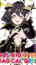 Gushing over Magical Girls: Volume 1
