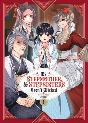 my stepmother and stepsiters aren't wicked