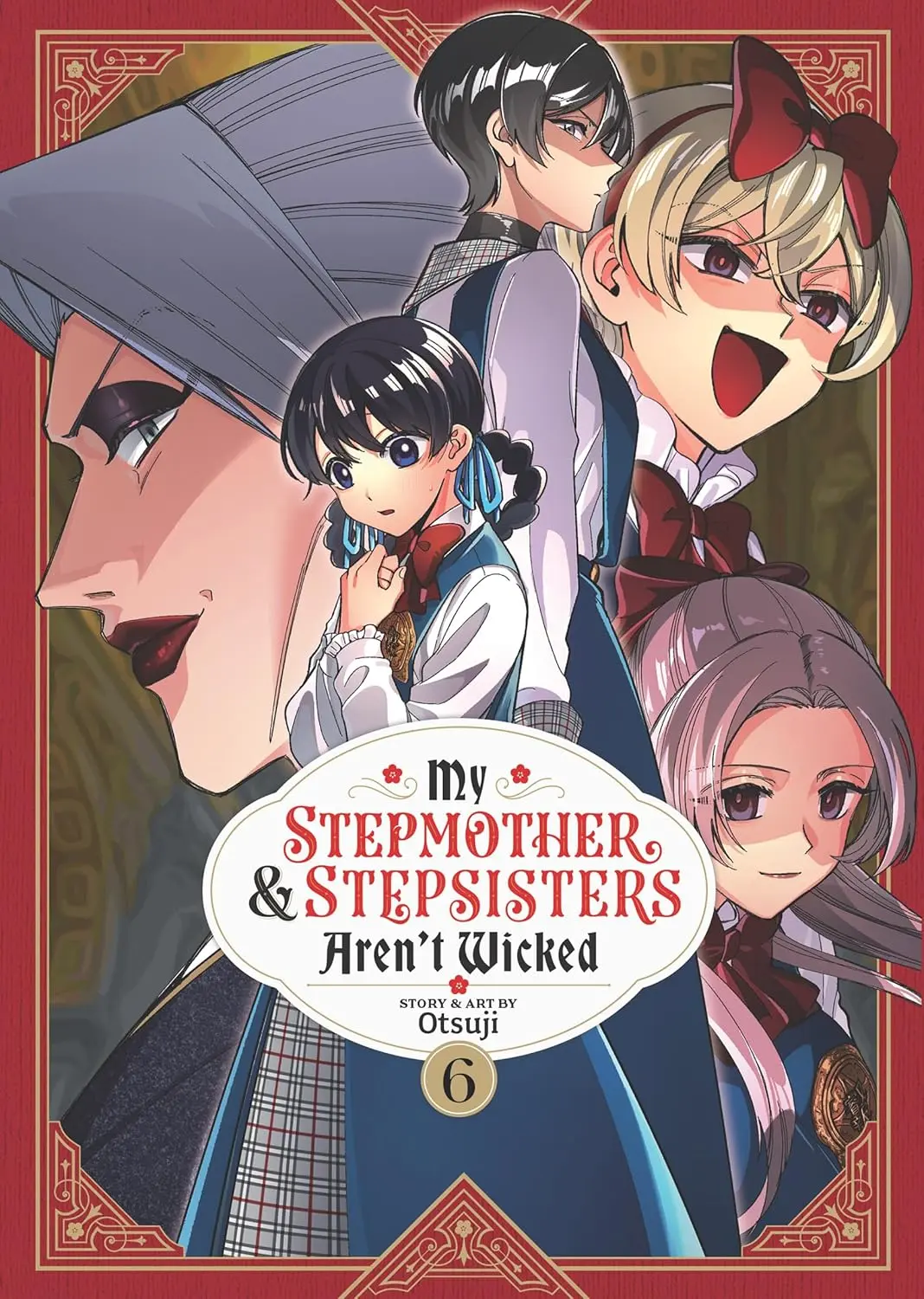 My Stepmother and Stepsisters Aren’t Wicked Vol 6