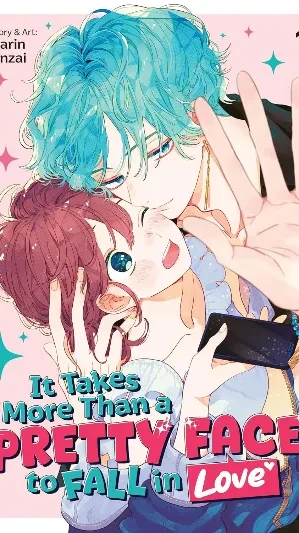 It Takes More than a Pretty Face to Fall in Love