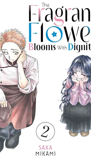 The Fragrant Flower Blooms With Dignity Vol. 2