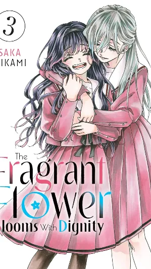 The Fragrant Flower Blooms With Dignity Vol. 3