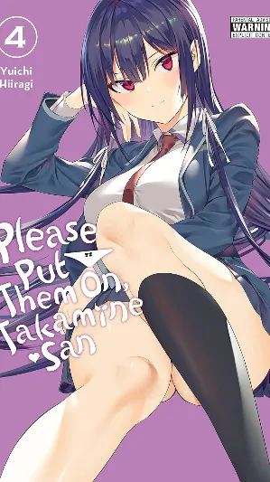 Please Put Them On, Takamine-san, Vol. 4