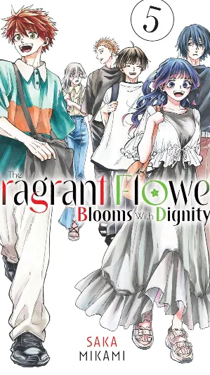 The Fragrant Flower Blooms With Dignity Vol. 5