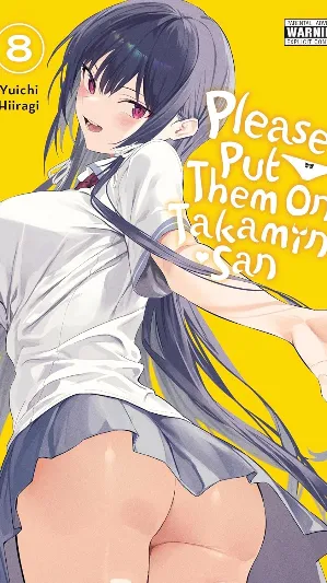 Please Put Them On, Takamine-san, Vol. 8