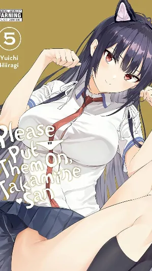 Please Put Them On, Takamine-san, Vol. 5