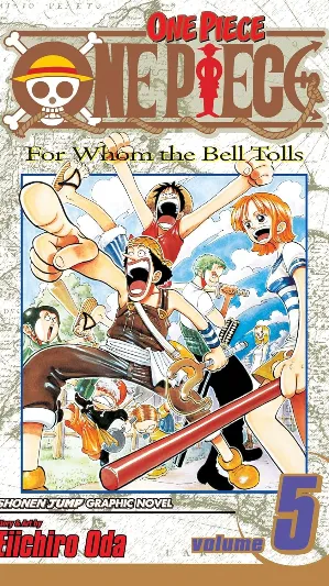 One Piece, Vol. 5: For Whom The Bell Tolls