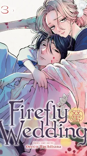 Firefly Wedding, Vol. 3